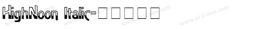 HighNoon Italic字体转换